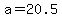 +a+=+20.5+