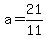 +a+=+21%2F11+