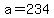 +a+=+234+