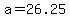 +a+=+26.25+
