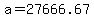 +a+=+27666.67+