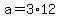 +a+=+3%2A12+