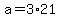 +a+=+3%2A21+