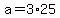+a+=+3%2A25+