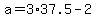 +a+=+3%2A37.5+-+2+