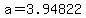 +a+=+3.94822+