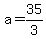 +a+=+35%2F3+