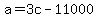 +a+=+3c+-+11000+