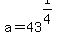 +a+=+4+3%5E%281%2F4%29