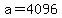 +a+=+4096+