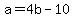 +a+=+4b+-+10+