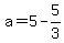 +a+=+5+-+5%2F3+