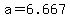+a+=+6.667+