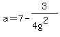 +a+=+7+-+3%2F%284g%5E2%29+