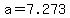+a+=+7.273+