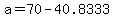 +a+=+70+-+40.8333+