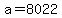 +a+=+8022+