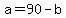 +a+=+90+-+b+