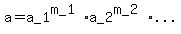 +a+=+a_1%5E%28m_1%29%2Aa_2%5E%28m_2%29%2A...%2Aa_k%5E%28m_k%29+