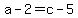+a+-+2+=+c+-+5+