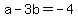 +a+-+3b+=+-4+