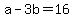 +a+-+3b+=+16+