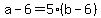+a+-+6+=+5%2A%28b+-+6%29+