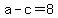+a+-+c+=+8+