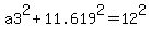+a3%5E2+%2B+11.619%5E2+=+12%5E2+