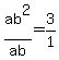 +ab%5E2%2Fab=3%2F1