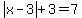 +abs%28x-3%29%2B3=7