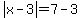 +abs%28x-3%29=7-3
