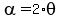 +alpha+=+2%2Atheta+
