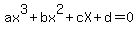 +ax%5E3%2Bbx%5E2%2BcX%2Bd=0+
