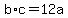 +b%2Ac+=+12a+