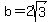 +b=+2sqrt%283%29+
