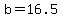 +b=16.5