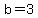 +b=3+