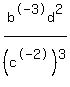 +b%5E-3d%5E2%2F%28c%5E-2%29%5E3