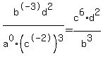 +b%5E-3d%5E2%2F+a%5E0%28c%5E-2%29%5E3+=+c%5E6%2Ad%5E2%2Fb%5E3