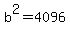 +b%5E2+=+4096+