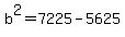 +b%5E2+=+7225+-+5625+