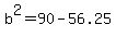 +b%5E2+=+90+-+56.25+