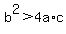 +b%5E2+%3E+4a%2Ac+