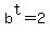 +b%5Et+=+2