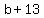 +b+%2B+13+