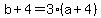 +b+%2B+4+=+3%2A%28+a+%2B+4+%29+