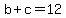 +b+%2B+c+=+12+