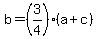 \"+b+=+%283%2F4%29%2A%28+a+%2B+c+%29+\"