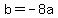 +b+=+-8a+
